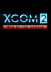 XCOM 2: War of the Chosen